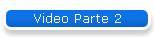 Video Parte 2