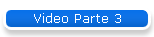 Video Parte 3